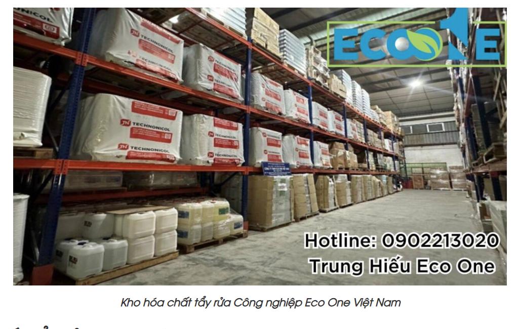 Kho hóa chất tẩy rửa Công nghiệp Eco One Việt Nam